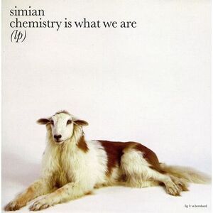 Simian - Chemistry Is What We Are  CD